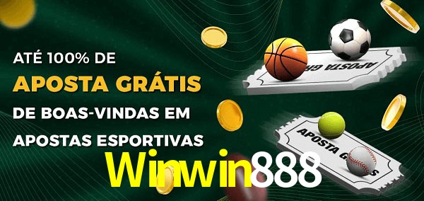 Winwin888 Ate 100% de Aposta Gratis